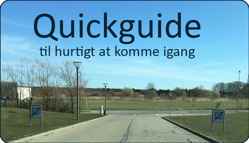 Quickguide - Til hurtigt at komme igang